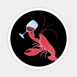 Womens Funny Wine Drinking Lobster Red Crawfish Wine Lovers Magnet